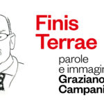 Finis Terrae. Parole e immagini per Graziano Campanini